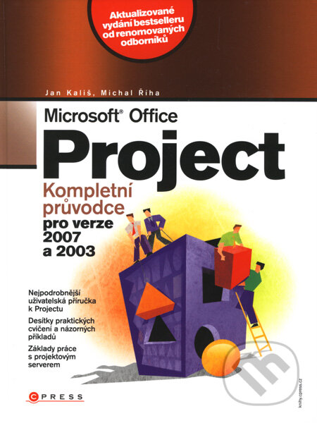 Kniha: Microsoft Office Project (Jan Kališ a Michal Říha). Computer Press, 2008 Kniha: Microsoft Office Project (Jan Kališ a Michal Říha). Computer Press, 2008