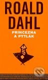 Kniha: Princezna a pytlák (Roald Dahl). Volvox Globator, 2008 Kniha: Princezna a pytlák (Roald Dahl). Volvox Globator, 2008