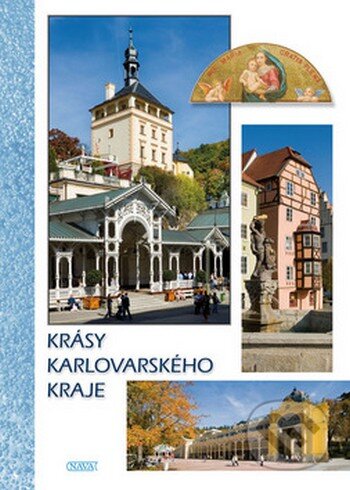 Kniha: Krásy Karlovarského kraje (Zdeněk Knoflíček a Marek Vaneš). Nava, 2008 Kniha: Krásy Karlovarského kraje (Zdeněk Knoflíček a Marek Vaneš). Nava, 2008