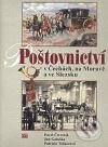 Kniha: Poštovnictví v Čechách, na Moravě a ve Slezsku (Jan Galuška, Patricia Tošnerová a Pavel Čtvrtník). Knihy 555, 2008 Kniha: Poštovnictví v Čechách, na Moravě a ve Slezsku (Jan Galuška, Patricia Tošnerová a Pavel Čtvrtník). Knihy 555, 2008