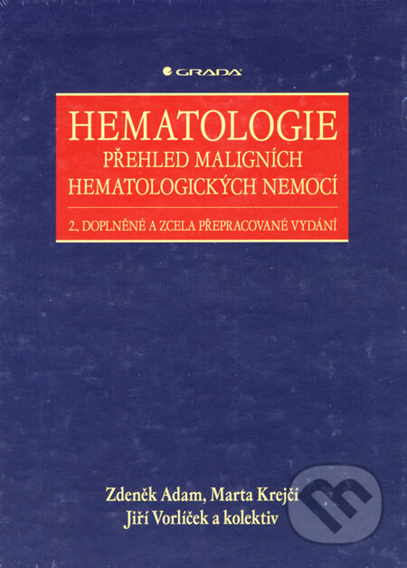 Kniha: Hematologie (Jiří Vorlíček, Marta Krejčí, Zdeněk Adam a kolektív). Grada, 2008 Kniha: Hematologie (Jiří Vorlíček, Marta Krejčí, Zdeněk Adam a kolektív). Grada, 2008