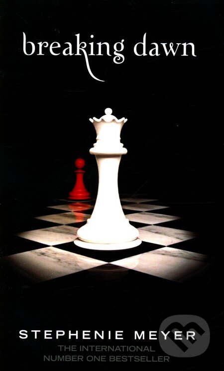 Kniha: Breaking Dawn (Stephenie Meyer). Atom, 2008 Kniha: Breaking Dawn (Stephenie Meyer). Atom, 2008