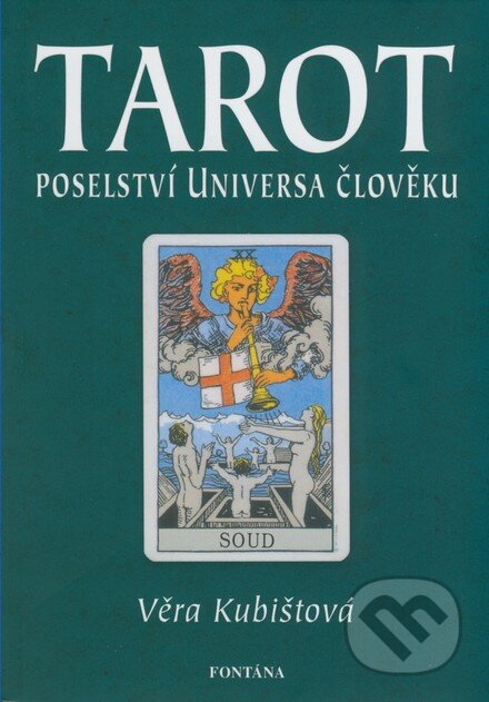 Kniha: Tarot (Věra Kubištová). Fontána, 2007 Kniha: Tarot (Věra Kubištová). Fontána, 2007