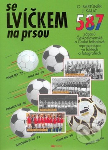 Kniha: Se lvíčkem na prsou (J. Kalát a O. Bartůněk). Riopress Kniha: Se lvíčkem na prsou (J. Kalát a O. Bartůněk). Riopress