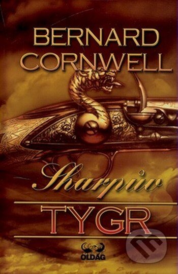 Kniha: Sharpův tygr (Bernard Cornwell). OLDAG, 2008 Kniha: Sharpův tygr (Bernard Cornwell). OLDAG, 2008