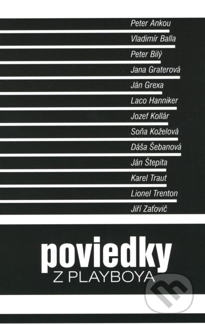 Poviedky z Playboya - Kolektív autorov, Slovenské pedagogické nakladateľstvo - Mladé letá, 2008