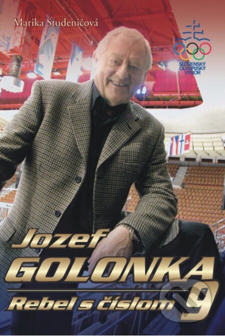 Kniha: Jozef Golonka, rebel s číslom 9 (Jozef Golonka a Marika Studeničová). Verbis, 2008 Kniha: Jozef Golonka, rebel s číslom 9 (Jozef Golonka a Marika Studeničová). Verbis, 2008
