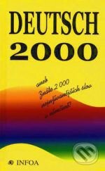 Kniha: Deutsch 2000 (Rudolf Uvíra). INFOA, 2002 Kniha: Deutsch 2000 (Rudolf Uvíra). INFOA, 2002