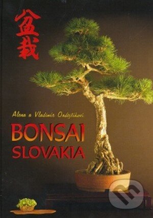 Kniha: Bonsai Slovakia (Alena Ondrejčíková a Vladimír Ondrejčík). Bonsai Centrum, 2008 Kniha: Bonsai Slovakia (Alena Ondrejčíková a Vladimír Ondrejčík). Bonsai Centrum, 2008