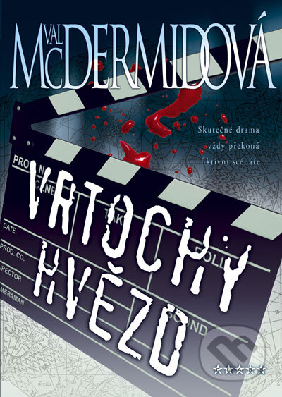 Kniha: Vrtochy hvězd (Val McDermidová). BB/art, 2008 Kniha: Vrtochy hvězd (Val McDermidová). BB/art, 2008