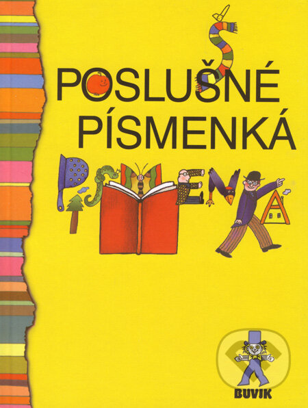 Kniha: Poslušné písmenká (Mária Števková). Buvik, 2008 Kniha: Poslušné písmenká (Mária Števková). Buvik, 2008