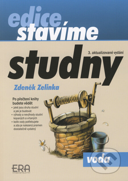 Studny - Zdeněk Zelinka, ERA group, 2008