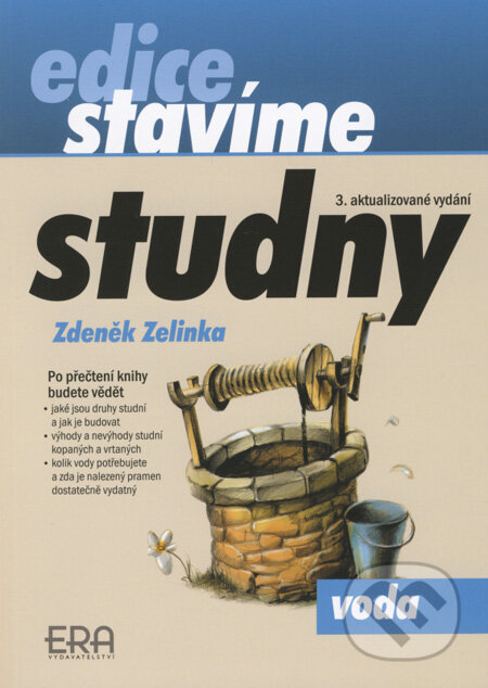 Kniha: Studny (Zdeněk Zelinka). ERA group, 2008 Kniha: Studny (Zdeněk Zelinka). ERA group, 2008