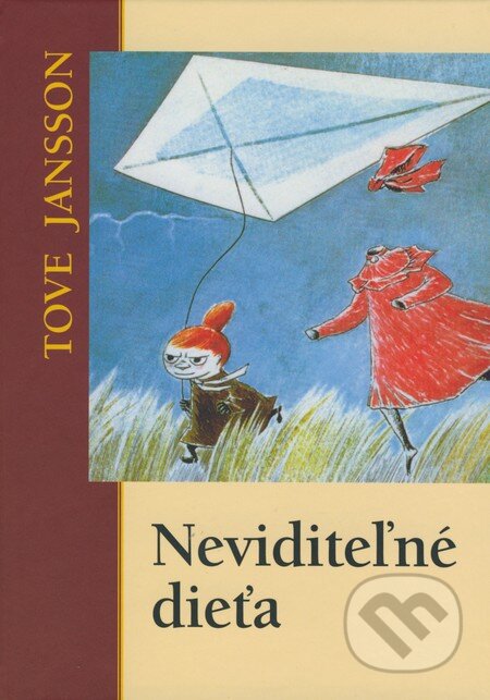 Kniha: Neviditeľné dieťa (Tove Jansson). Slovart, 2008 Kniha: Neviditeľné dieťa (Tove Jansson). Slovart, 2008