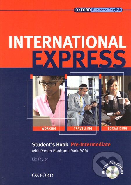 Kniha: International Express - Pre-Intermediate (Liz Taylor). Oxford University Press, 2004 Kniha: International Express - Pre-Intermediate (Liz Taylor). Oxford University Press, 2004