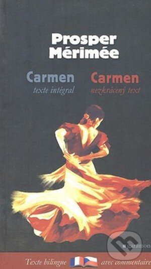 Kniha: Carmen (Prosper Mérimée). Garamond, 2007 Kniha: Carmen (Prosper Mérimée). Garamond, 2007