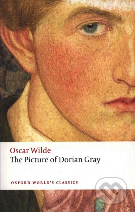 Kniha: The Picture of Dorian Gray (Oscar Wilde). Oxford University Press, 2008 Kniha: The Picture of Dorian Gray (Oscar Wilde). Oxford University Press, 2008