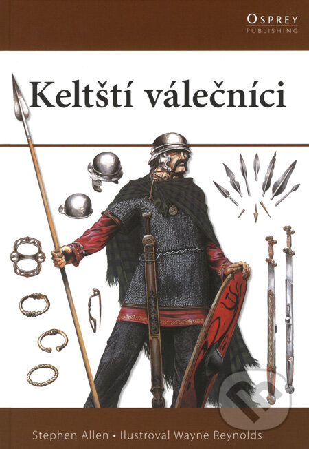 Kniha: Keltští válečníci (Stephen Allen a Wayne Reynolds). Computer Press, 2008 Kniha: Keltští válečníci (Stephen Allen a Wayne Reynolds). Computer Press, 2008