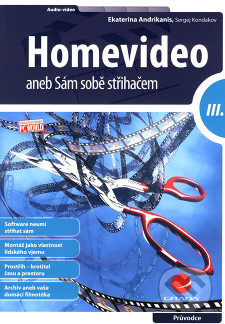 Kniha: Homevideo III (Ekaterina Andrikanis a Sergej Kondakov). Grada, 2008 Kniha: Homevideo III (Ekaterina Andrikanis a Sergej Kondakov). Grada, 2008