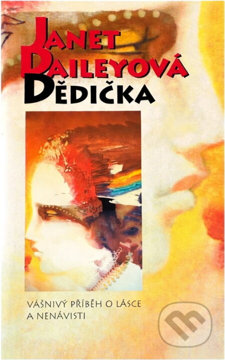 Kniha: Dědička (Janet Dailey). Columbus, 2001 Kniha: Dědička (Janet Dailey). Columbus, 2001
