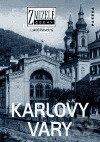 Kniha: Zmizelé Čechy-Karlovy Vary (Lukáš Novotný). Paseka, 2007 Kniha: Zmizelé Čechy-Karlovy Vary (Lukáš Novotný). Paseka, 2007