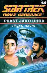 Kniha: Startrek - Prašť jako uhoď (Petr David). Laser books Kniha: Startrek - Prašť jako uhoď (Petr David). Laser books