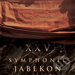 Hudobné CD: XXV. Symphonic Jablkoň (Indies Scope). Indies Scope, 2004 Hudobné CD: XXV. Symphonic Jablkoň (Indies Scope). Indies Scope, 2004
