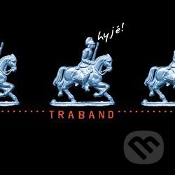 Hudobné CD: Traband: Hyjé! (Indies Scope). Indies Scope, 2004 Hudobné CD: Traband: Hyjé! (Indies Scope). Indies Scope, 2004