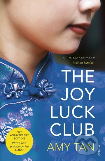 Kniha: The Joy Luck Club (Amy Tan). Vintage, 1991 Kniha: The Joy Luck Club (Amy Tan). Vintage, 1991