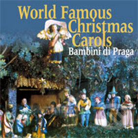 Hudobné CD: Bambini Di Praga: Svetove Koledy/World Famous Christmas Carols (Multisonic). Multisonic Hudobné CD: Bambini Di Praga: Svetove Koledy/World Famous Christmas Carols (Multisonic). Multisonic