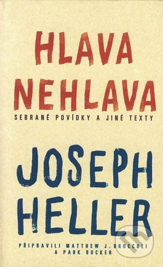 Kniha: Hlava nehlava (Joseph Heller). BB/art, 2004 Kniha: Hlava nehlava (Joseph Heller). BB/art, 2004