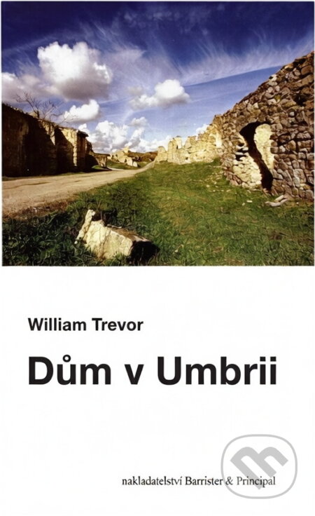 Kniha: Dům v Umbrii (William Trevor). , 2005 Kniha: Dům v Umbrii (William Trevor). , 2005