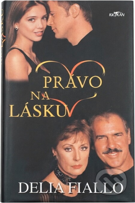 Kniha: Právo na lásku (Delia Fiallo). Alpress Kniha: Právo na lásku (Delia Fiallo). Alpress