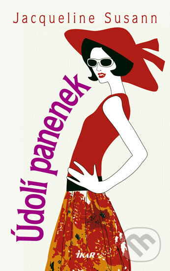 Kniha: Údolí panenek (Jacqueline Susann). Ikar CZ, 2009 Kniha: Údolí panenek (Jacqueline Susann). Ikar CZ, 2009