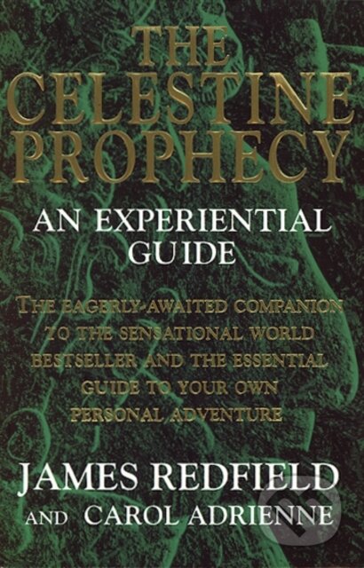 Kniha: The Celestine Prophecy (Carol Adrienne a James Redfield). Transworld, 1996 Kniha: The Celestine Prophecy (Carol Adrienne a James Redfield). Transworld, 1996
