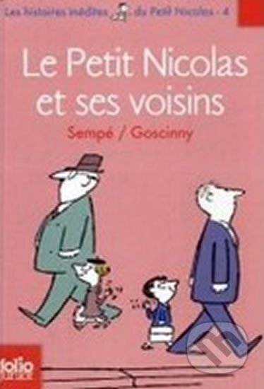 Kniha: Le Petit Nicolas et ses Voisins (René Goscinny). Gallimard, 2008 Kniha: Le Petit Nicolas et ses Voisins (René Goscinny). Gallimard, 2008