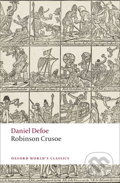 Kniha: Robinson Crusoe (Daniel Defoe). Oxford University Press, 2008 Kniha: Robinson Crusoe (Daniel Defoe). Oxford University Press, 2008