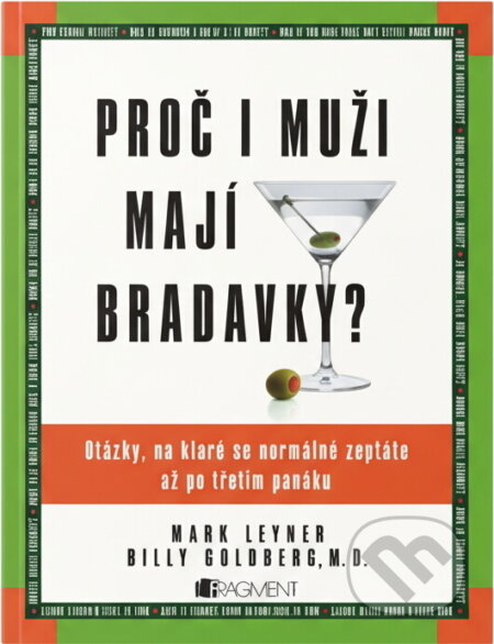 Kniha: Proč i muži mají bradavky? (Billy Leyner, Goldberg, Mark a Mark Leyner; Billy Goldberg). Fragment, 2006 Kniha: Proč i muži mají bradavky? (Billy Leyner, Goldberg, Mark a Mark Leyner; Billy Goldberg). Fragment, 2006