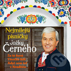 Hudební CD: Nejmilejší Písničky Jožky Černého Cd (). Hudební CD: Nejmilejší Písničky Jožky Černého Cd ().