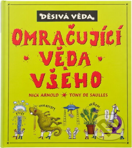 Kniha: Omračující věda všeho (Nick Arnold). , 2005 Kniha: Omračující věda všeho (Nick Arnold). , 2005