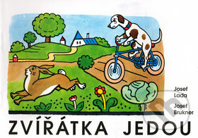 Kniha: Zvířátka jedou - Josef Lada - omalovánka (Josef Brukner a Josef Lada). Riosport Press, 2006 Kniha: Zvířátka jedou - Josef Lada - omalovánka (Josef Brukner a Josef Lada). Riosport Press, 2006
