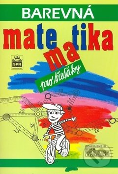 Kniha: Barevná matematika pro třeťáky (Michaela Kaslová). SPN - pedagogické nakladatelství, 1999 Kniha: Barevná matematika pro třeťáky (Michaela Kaslová). SPN - pedagogické nakladatelství, 1999