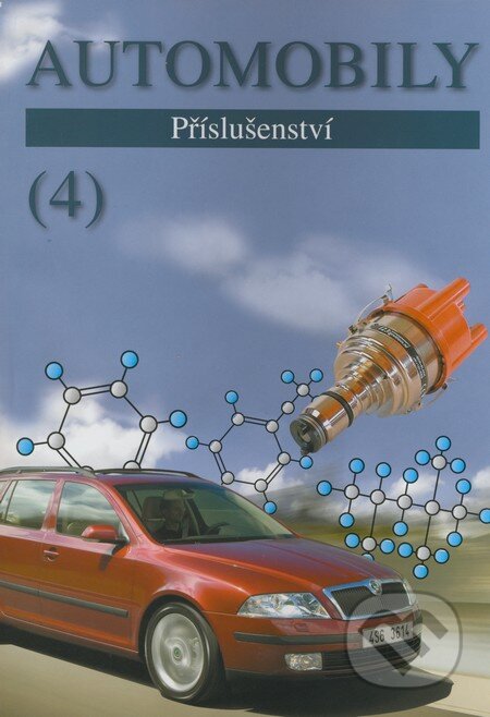 Kniha: Automobily (4) (Bronislav Ždánský a Zdeněk Jan). Avid, 2007 Kniha: Automobily (4) (Bronislav Ždánský a Zdeněk Jan). Avid, 2007