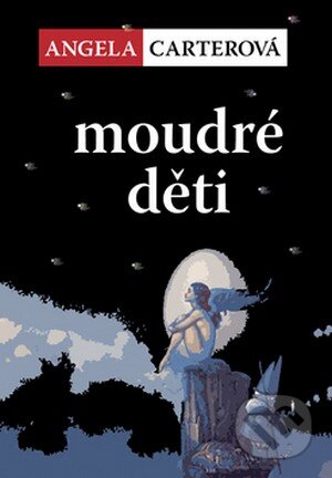 Kniha: Moudré děti (Angela Carter). Dybbuk Kniha: Moudré děti (Angela Carter). Dybbuk