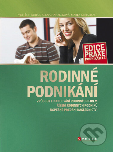 Kniha: Rodinné podnikání (Alena Hanzelková, Marek Mihalisko a Vojtěch Koráb). Computer Press, 2008 Kniha: Rodinné podnikání (Alena Hanzelková, Marek Mihalisko a Vojtěch Koráb). Computer Press, 2008
