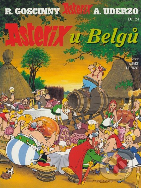 Kniha: Asterix u Belgů - Díl 24. (Albert Uderzo a René Goscinny). Egmont ČR, 2004 Kniha: Asterix u Belgů - Díl 24. (Albert Uderzo a René Goscinny). Egmont ČR, 2004