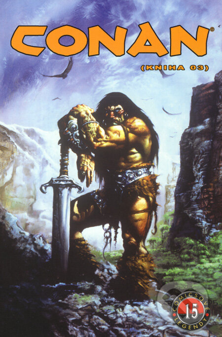 Kniha: Conan (Kniha 03) (Netopejr). Netopejr, 2008 Kniha: Conan (Kniha 03) (Netopejr). Netopejr, 2008