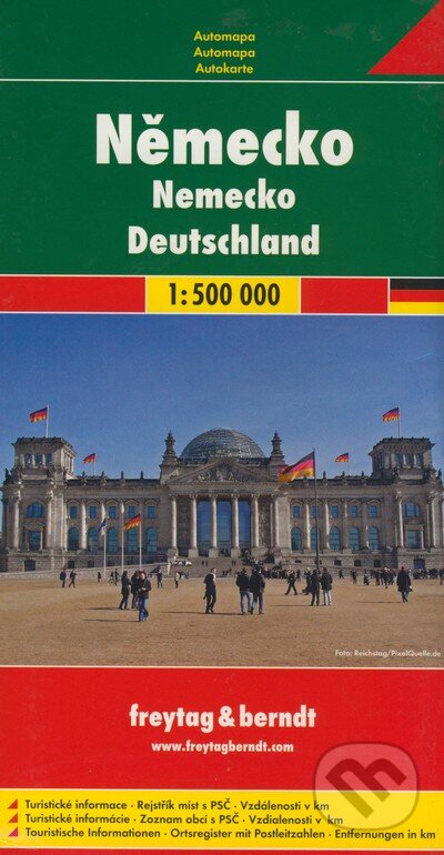Německo 1:500 000 (freytag&berndt). freytag&berndt, 2015 Německo 1:500 000 (freytag&berndt). freytag&berndt, 2015