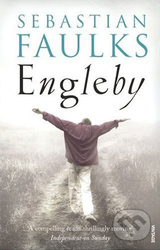 Kniha: Engleby (Sebastian Faulks). Vintage, 2008 Kniha: Engleby (Sebastian Faulks). Vintage, 2008