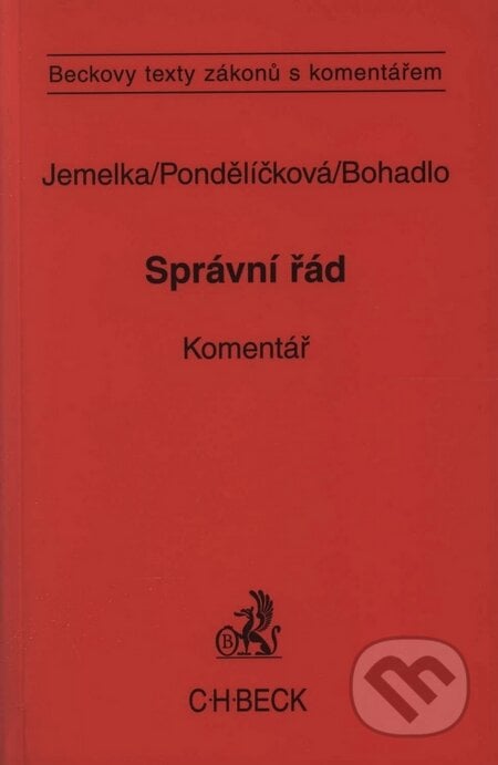 Správní řád - Luboš Jemelka, Klára Pondělíčková, David Bohadlo, C. H. Beck, 2008